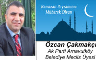 Özcan Çakmakçı’nın Ramazan Bayramı Mesajı