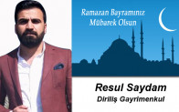 Resul Saydam’ın Ramazan Bayramı Mesajı