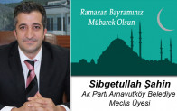 Sibğetullah Şahin’in Ramazan Bayramı Mesajı