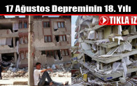 17 Ağustos Depreminin 18. Yılı