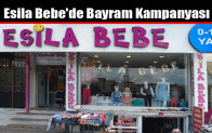 Esila Bebe’de Bayram Kampanyası