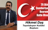 Hikmet Daş’ın Cumhuriyet Bayramı Mesajı