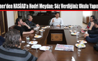 Ercan Üner’den HASİAD’a Hodri Meydan; Söz Verdiğiniz Okulu Yapın!