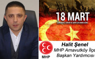 Halit Şenel’in Çanakkale Zaferi ve Şehitleri Anma Günü Mesajı