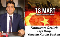 Kamuran Öztürk’ün Çanakkale Zaferi ve Şehitleri Anma Günü Mesajı