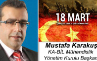 Mustafa Karakuş’un Çanakkale Zaferi ve Şehitleri Anma Günü Mesajı