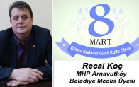 Recai Koç’un 8 Mart Dünya Kadınlar Günü Mesajı