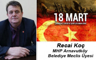Recai Koç’un Çanakkale Zaferi ve Şehitleri Anma Günü Mesajı