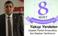 Yakup Yerdelen’in 8 Mart Dünya Kadınlar Günü Mesajı