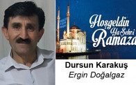 Dursun Karakuş’un Ramazan Ayı Mesajı