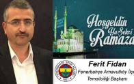 Ferit Fidan’ın Ramazan Ayı Mesajı