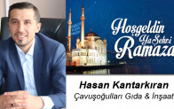 Hasan Kantarkıran’ın Ramazan Ayı Mesajı