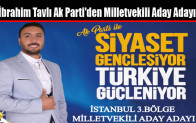 İbrahim Tavlı Ak Parti’den Milletvekili Aday Adayı