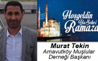 Murat Tekin’in Ramazan Ayı Mesajı