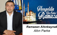 Ramazan Altınkaynak’ın Ramazan Ayı Mesajı