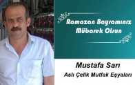 Mustafa Sarı’nın Ramazan Bayramı Mesajı