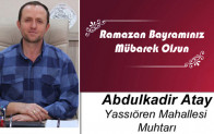 Abdulkadir Atay’ın Ramazan Bayramı Mesajı