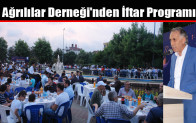 Ağrılılar Derneği’nden İftar Programı