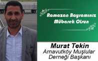 Murat Tekin’in Ramazan Bayramı Mesajı