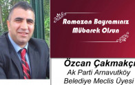 Özcan Çakmakçı’nın Ramazan Bayramı Mesajı