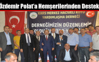 Özdemir Polat’a Hemşerilerinden Destek