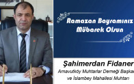 Şahimerdan Fidaner’in Ramazan Bayramı Mesajı