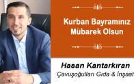 Hasan Kantarkıran’ın Kurban Bayramı Mesajı