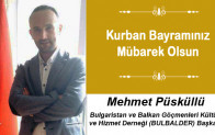 Mehmet Püsküllü’nün Kurban Bayramı Mesajı