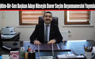 Eğitim-Bir-Sen İlçe Başkan Adayı Hüseyin Daver Seçim Beyannamesini Yayımladı