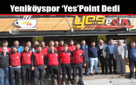 Yeniköyspor ‘Yes’Point Dedi