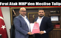 Fırat Atak MHP’den Meclise Talip