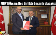 MHP’li Özcan; Hep birlikte başarılı olacağız