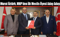 Murat Öztürk, MHP’den İlk Meclis Üyesi Aday Adayı