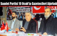 Saadet Partisi 10 Ocak’ta Gazetecileri Ağırladı