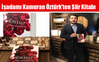 İşadamı Kamuran Öztürk’ten Şiir Kitabı