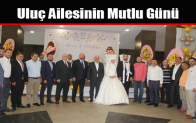 Uluç Ailesinin Mutlu Günü