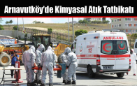 Arnavutköy’de Kimyasal Atık Tatbikatı