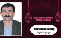 Dursun Karakuş’un Ramazan Bayramı Mesajı