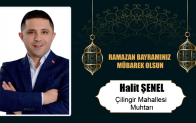 Halit Şenel’in Ramazan Bayramı Mesajı