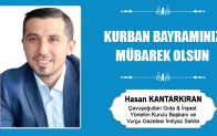 Hasan Kantarkıran’ın Kurban Bayramı Mesajı