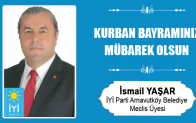 İsmail Yaşar’ın Kurban Bayramı Mesajı