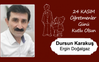 Dursun Karakuş’un Öğretmenler Günü Mesajı