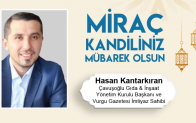 Hasan Kantarkıran’ın Miraç Kandili Mesajı