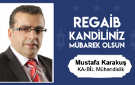 Mustafa Karakuş’un Regaib Kandili Mesajı