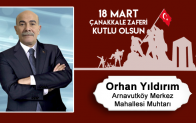 Orhan Yıldırım’ın Çanakkale Zaferi ve Şehitleri Anma Günü Mesajı