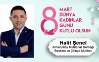 Halit Şenel’in 8 Mart Dünya Kadınlar Günü Mesajı