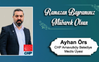 Ayhan Örs’ün Ramazan Bayramı Mesajı