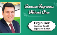 Ergin Gez’in Ramazan Bayramı Mesajı