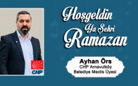 Ayhan Örs’ün Ramazan Ayı Mesajı