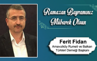 Ferit Fidan’ın Ramazan Bayramı Mesajı